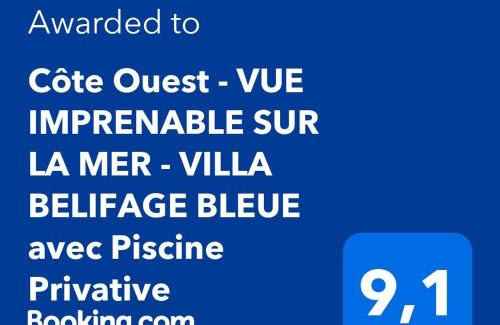 Albion House | Côte Ouest - VUE IMPRENABLE SUR LA MER - VILLA BELIFAGE BLEUE avec Piscine Privative